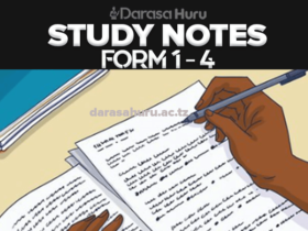 STUDY NOTES FORM 1 - 4 ALL SUBJECTS, STUDY NOTES FOR ORDINARY LEVEL FORM 1 - 4, O'LEVEL FORM 1 - 4 - Darasa Huru, FULL NOTES FOR SECONDARY SCHOOL FORM 1 - 4